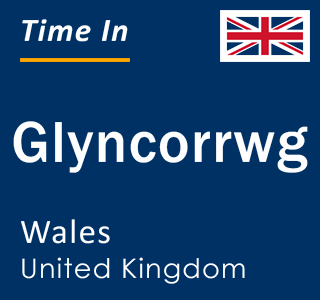 Current local time in Glyncorrwg, Wales, United Kingdom