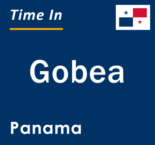 Current local time in Gobea, Panama