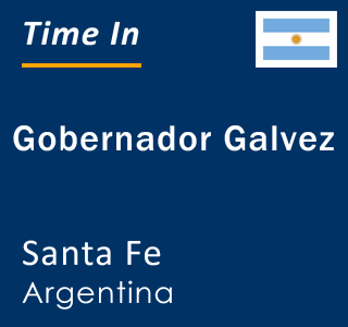 Current local time in Gobernador Galvez, Santa Fe, Argentina