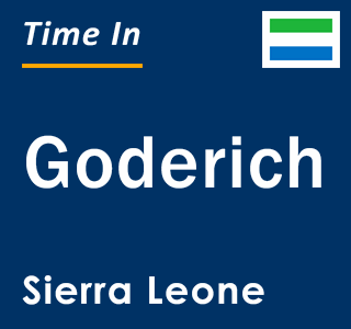 Current local time in Goderich, Sierra Leone