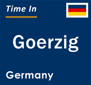 Current local time in Goerzig, Germany