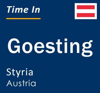 Current local time in Goesting, Styria, Austria