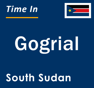 Current time in Gogrial, South Sudan