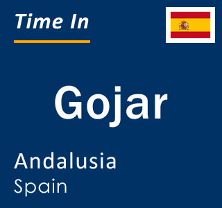 Current local time in Gojar, Andalusia, Spain