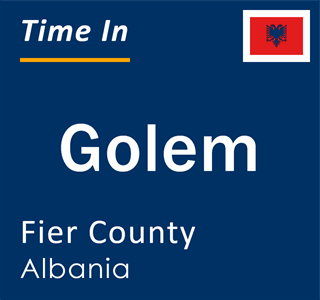 Current local time in Golem, Fier County, Albania