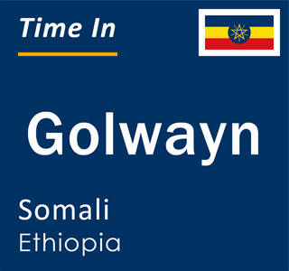 Current local time in Golwayn, Somali, Ethiopia