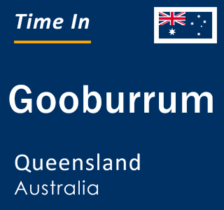 Current local time in Gooburrum, Queensland, Australia