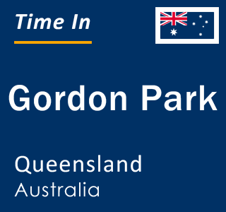 Current local time in Gordon Park, Queensland, Australia