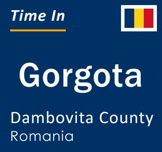 Current local time in Gorgota, Dambovita County, Romania