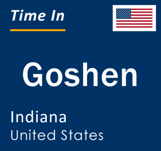 Current local time in Goshen, Indiana, United States