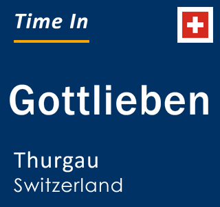 Current local time in Gottlieben, Thurgau, Switzerland