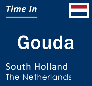 Current local time in Gouda, South Holland, The Netherlands