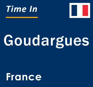 Current local time in Goudargues, France