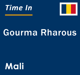Current local time in Gourma Rharous, Mali
