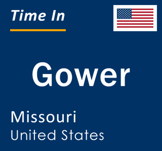 Current local time in Gower, Missouri, United States