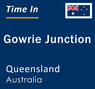 Current local time in Gowrie Junction, Queensland, Australia