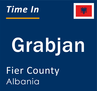 Current local time in Grabjan, Fier County, Albania