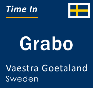 Current local time in Grabo, Vaestra Goetaland, Sweden