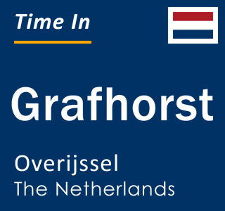 Current local time in Grafhorst, Overijssel, The Netherlands