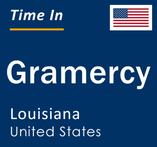 Current local time in Gramercy, Louisiana, United States