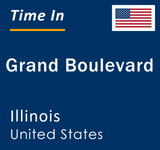 Current local time in Grand Boulevard, Illinois, United States