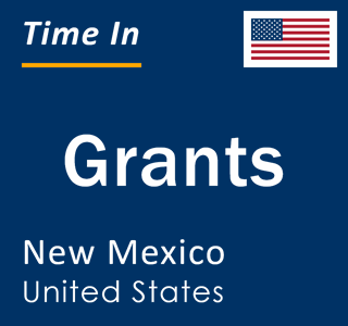 Current local time in Grants, New Mexico, United States
