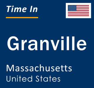 Current local time in Granville, Massachusetts, United States