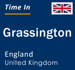 Current local time in Grassington, England, United Kingdom