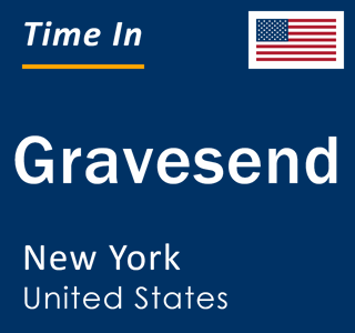 Current time in Gravesend, New York, United States