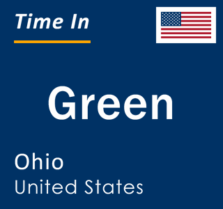 Current local time in Green, Ohio, United States