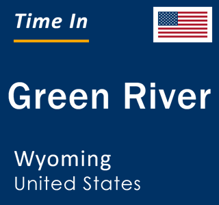 Current local time in Green River, Wyoming, United States