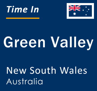 Current local time in Green Valley, New South Wales, Australia