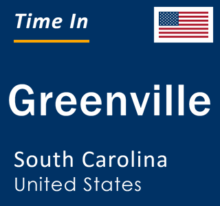 Current local time in Greenville, South Carolina, United States