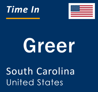Current local time in Greer, South Carolina, United States