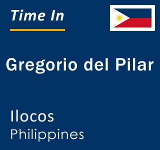 Current local time in Gregorio del Pilar, Ilocos, Philippines