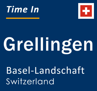 Current local time in Grellingen, Basel-Landschaft, Switzerland