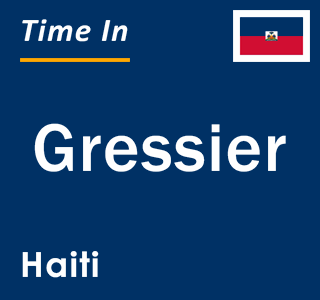 Current time in Gressier, Haiti