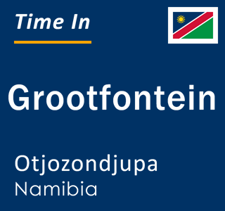 Current local time in Grootfontein, Otjozondjupa, Namibia