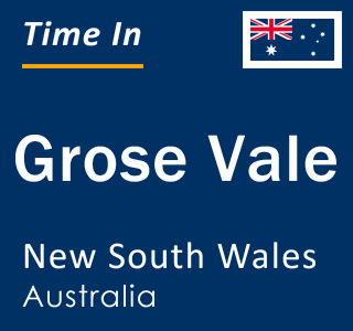 Current local time in Grose Vale, New South Wales, Australia