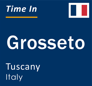 Current time in Grosseto, Tuscany, Italy