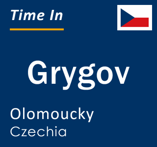 Current local time in Grygov, Olomoucky, Czechia