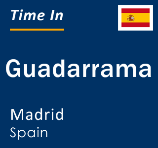 Current local time in Guadarrama, Madrid, Spain