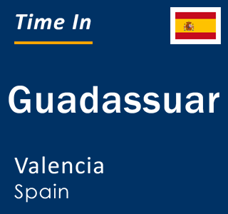 Current local time in Guadassuar, Valencia, Spain