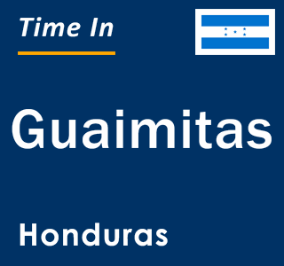 Current local time in Guaimitas, Honduras