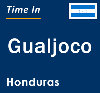 Current local time in Gualjoco, Honduras