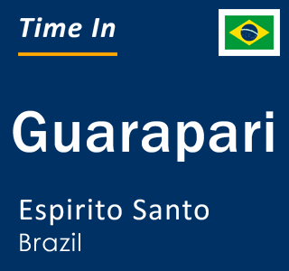 Current time in Guarapari, Espirito Santo, Brazil