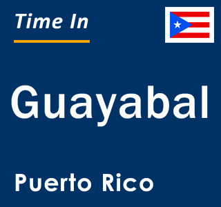 Current local time in Guayabal, Puerto Rico