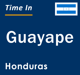 Current local time in Guayape, Honduras