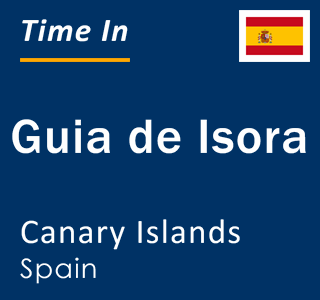 Current local time in Guia de Isora, Canary Islands, Spain