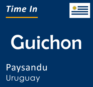 Current Time In Guichon Paysandu Uruguay